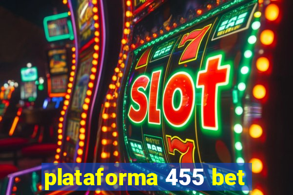 plataforma 455 bet